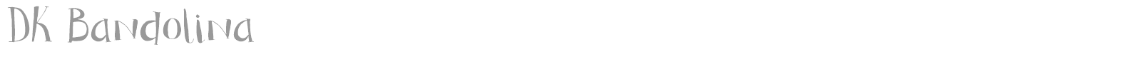 DK Bandolina font preview